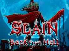 Slain Back From Hell