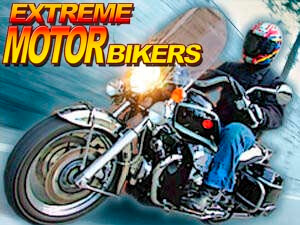 Extreme Motorbikers